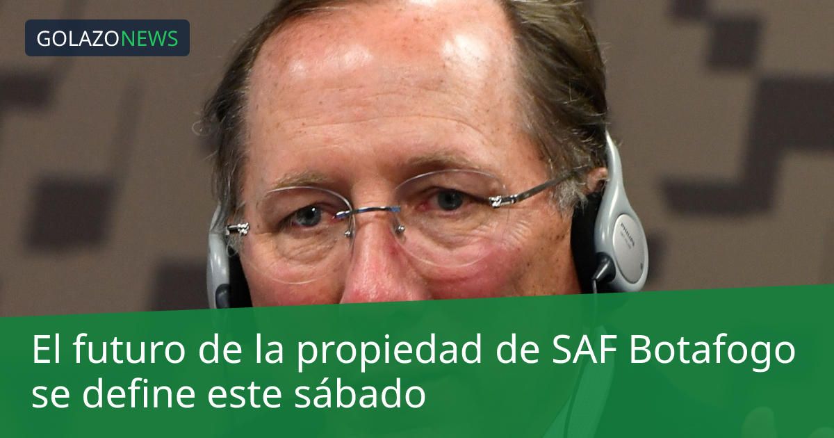 El futuro de la propiedad de SAF Botafogo se define este sábado