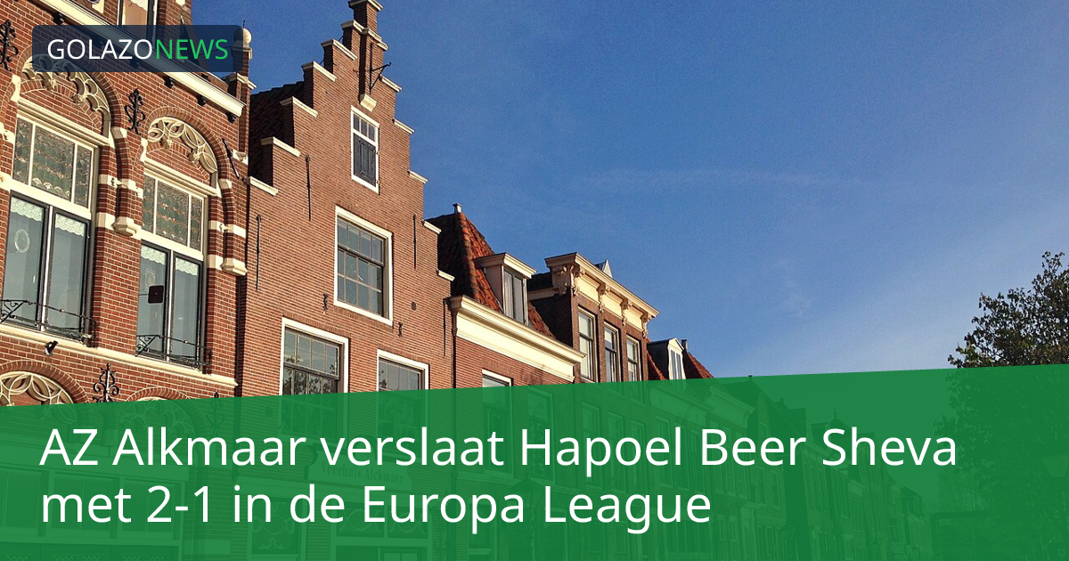 AZ Alkmaar verslaat Hapoel Beer Sheva met 2-1 in de Europa League
