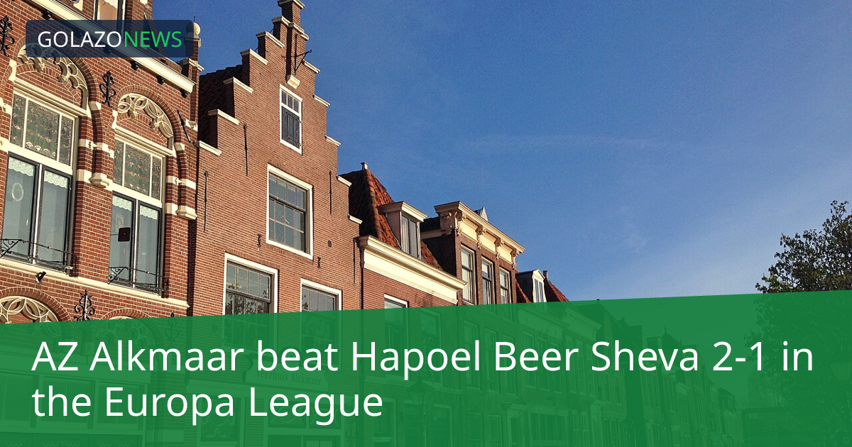 Europa League：AZ AlkmaarがHapoel Beer Shevaに2-1で勝利