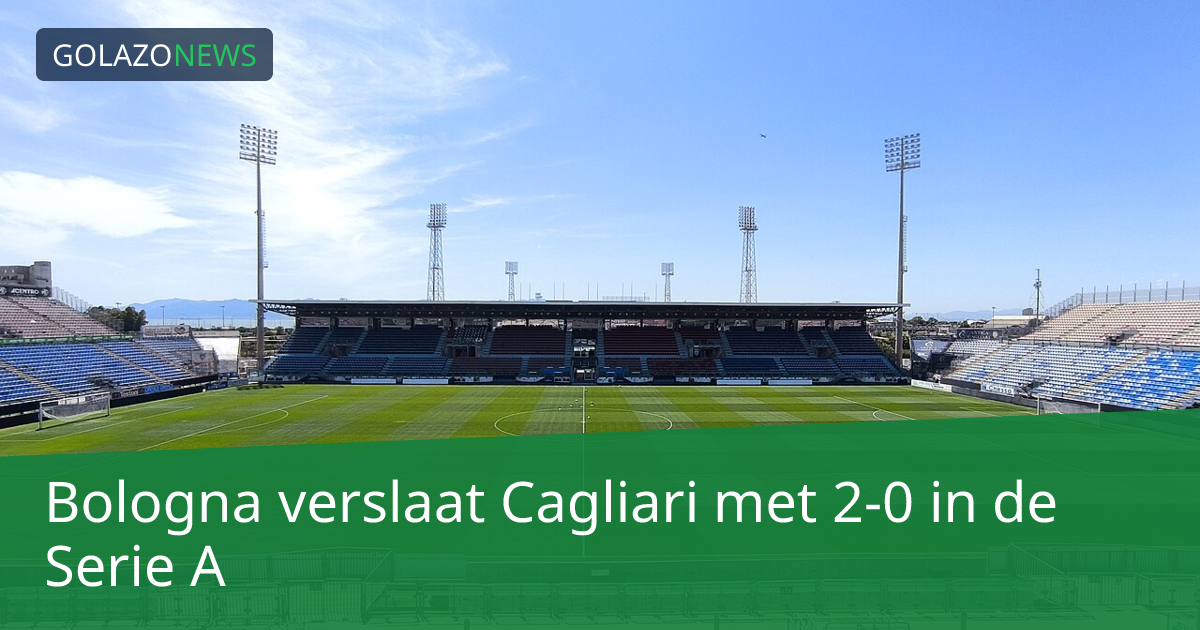 Bologna verslaat Cagliari met 2-0 in de Serie A