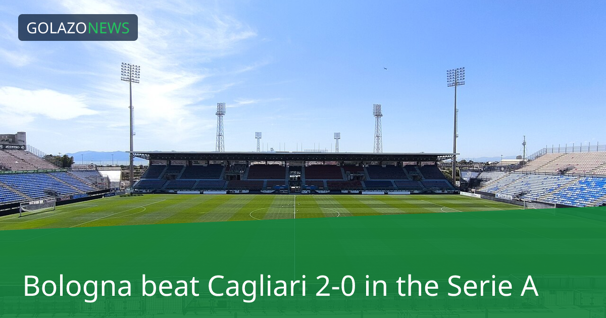 Serie A：BolognaがCagliariに2-0で勝利