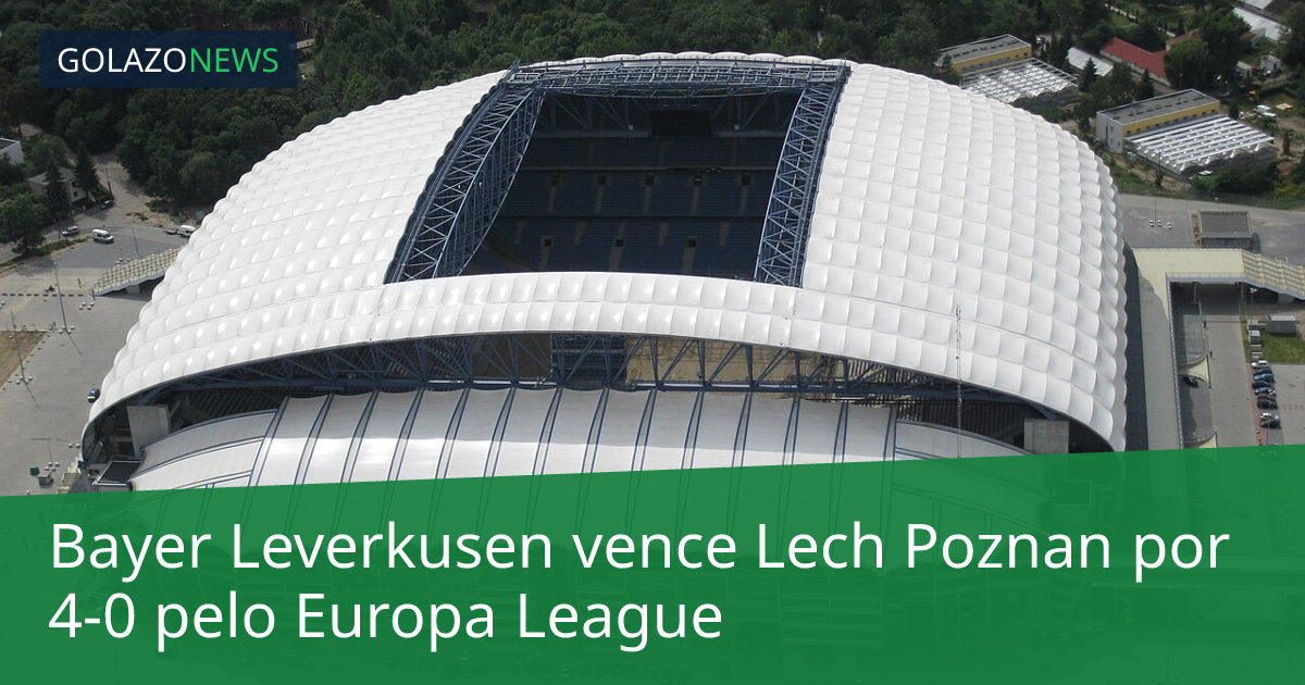 Bayer Leverkusen vence Lech Poznan por 4-0 pelo Europa League