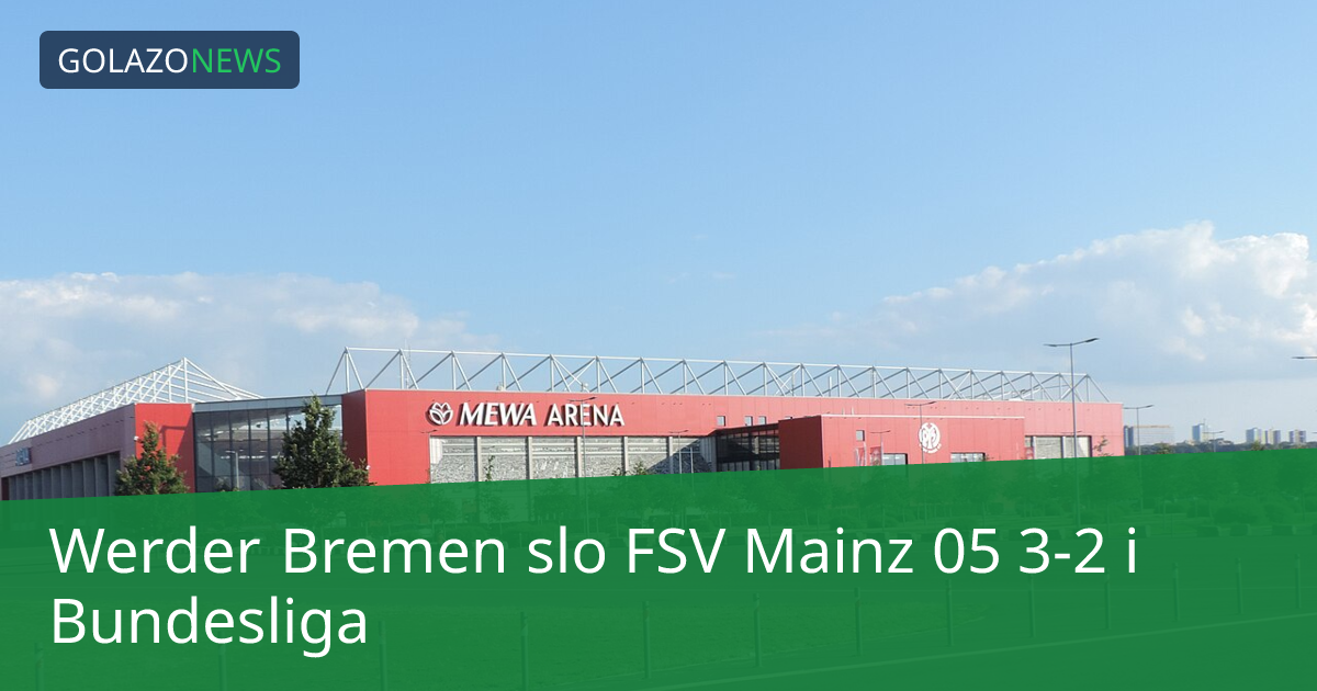 Werder Bremen slo FSV Mainz 05 3-2 i Bundesliga