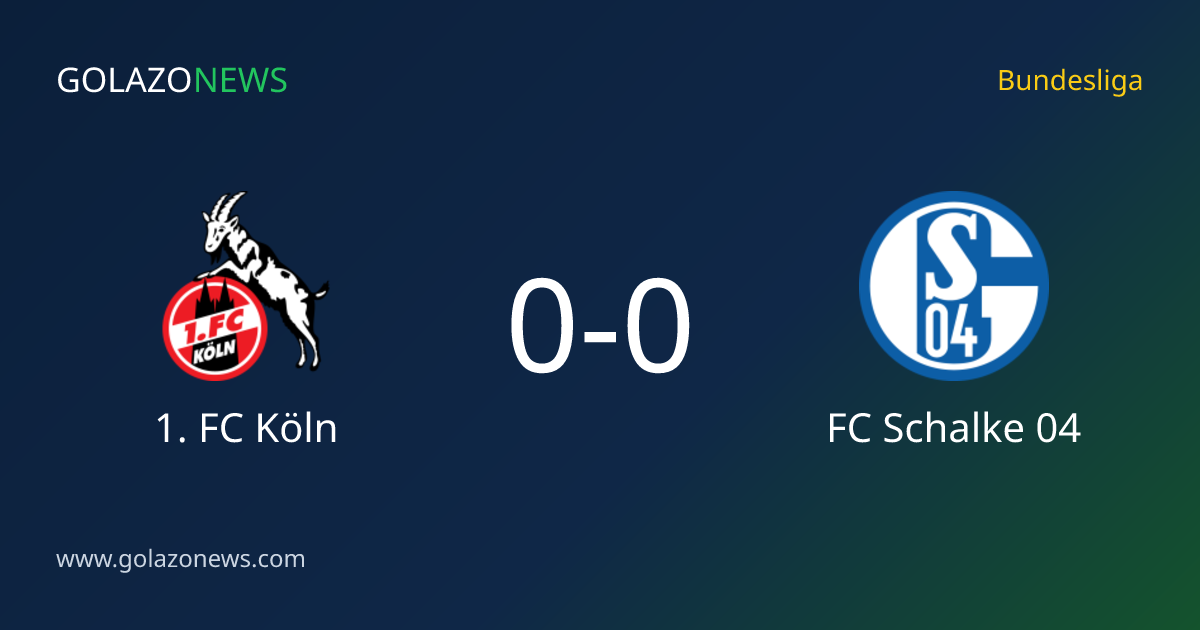 1. FC Köln y FC Schalke 04 empatan 0-0 en Bundesliga