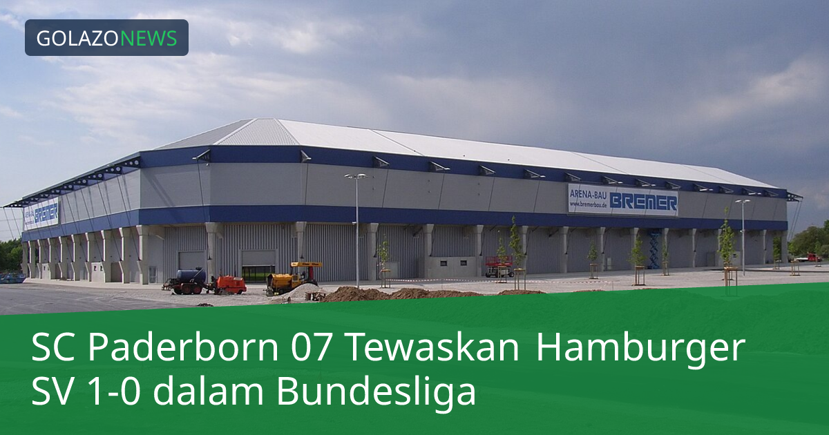 SC Paderborn 07 Tewaskan Hamburger SV 1-0 dalam Bundesliga