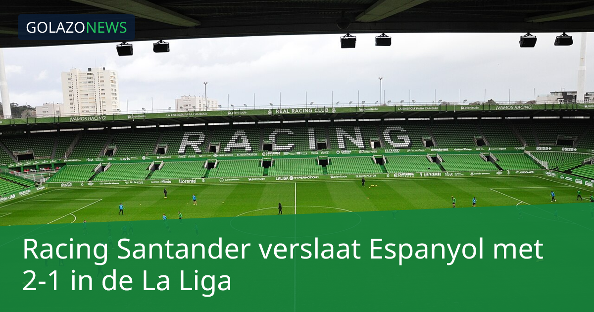 Racing Santander verslaat Espanyol met 2-1 in de La Liga