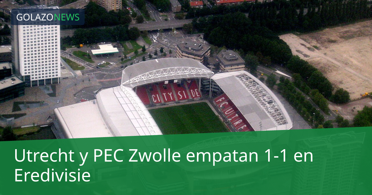 Utrecht y PEC Zwolle empatan 1-1 en Eredivisie