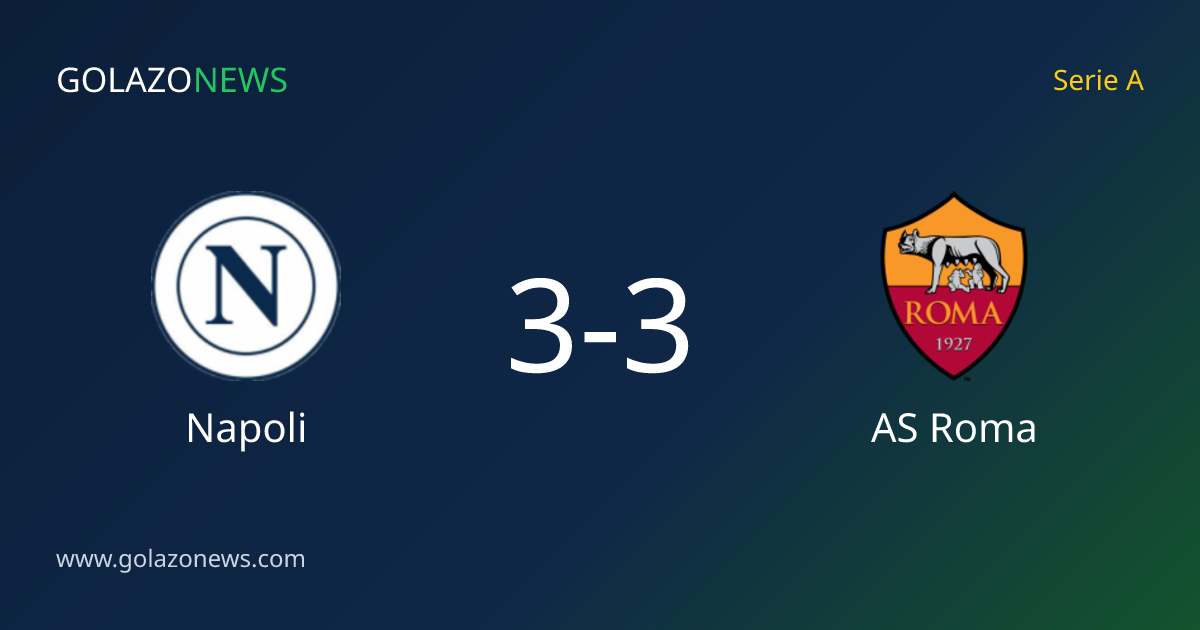 Napoli e AS Roma empatam em 3-3 pelo Serie A