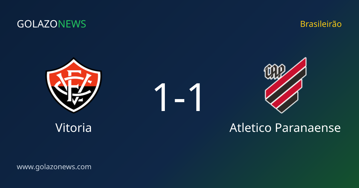 Vitoria dan Atletico Paranaense Seri 1-1 dalam Brasileirão