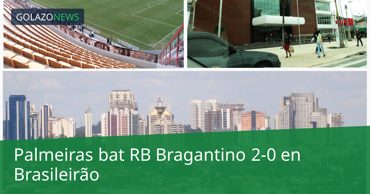 Palmeiras bat RB Bragantino 2-0 en Brasileirão