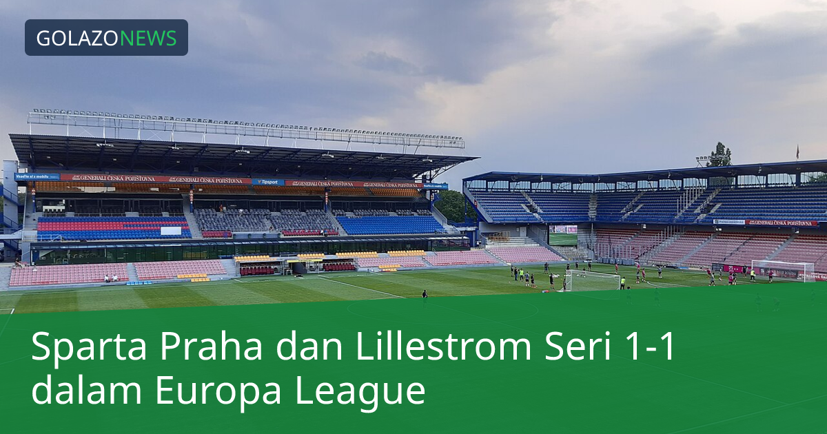 Sparta Praha dan Lillestrom Seri 1-1 dalam Europa League