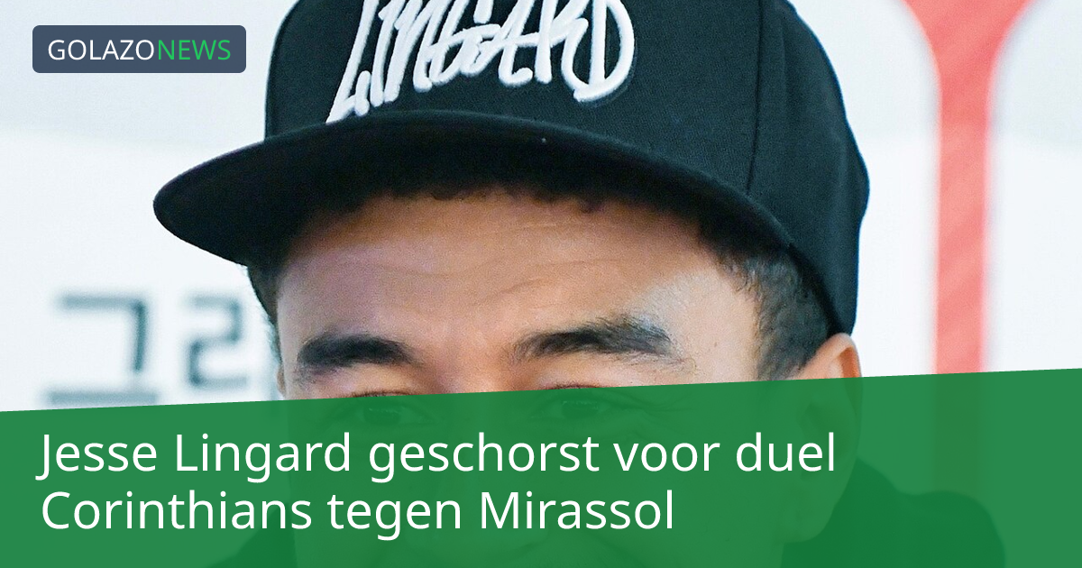 Jesse Lingard geschorst voor duel Corinthians tegen Mirassol