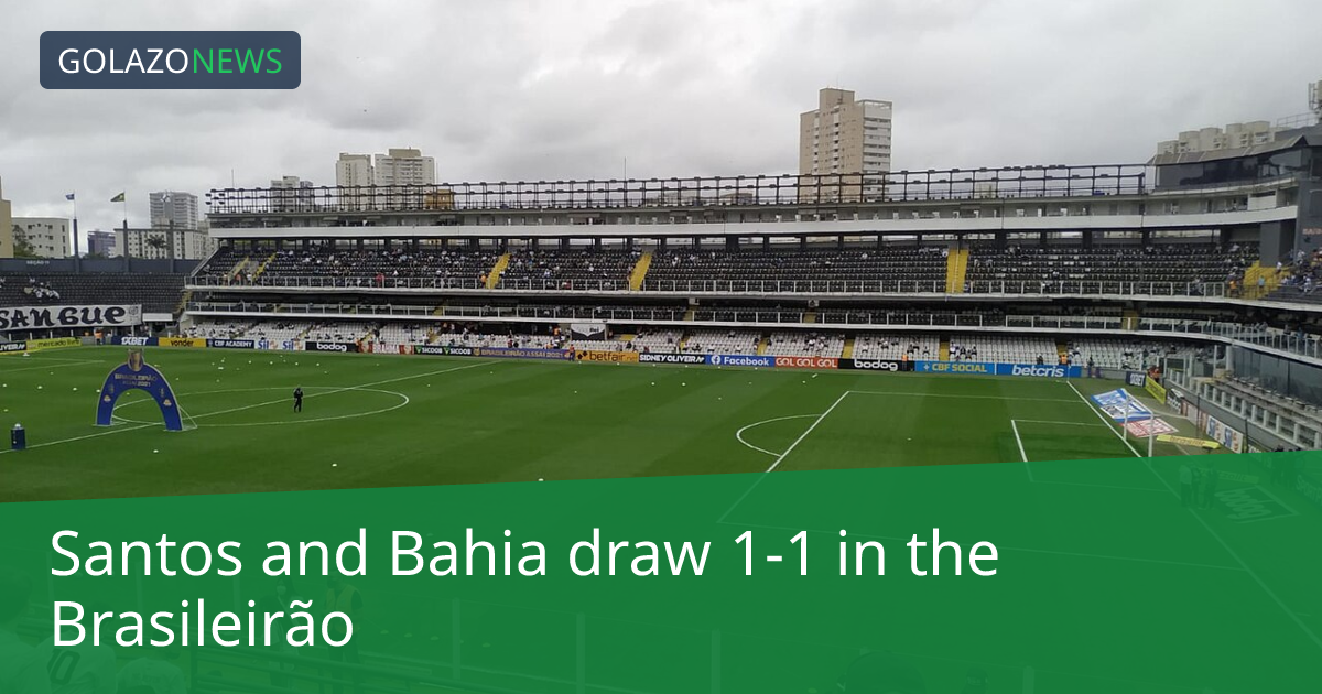 Santos hòa Bahia 1-1 tại Brasileirão