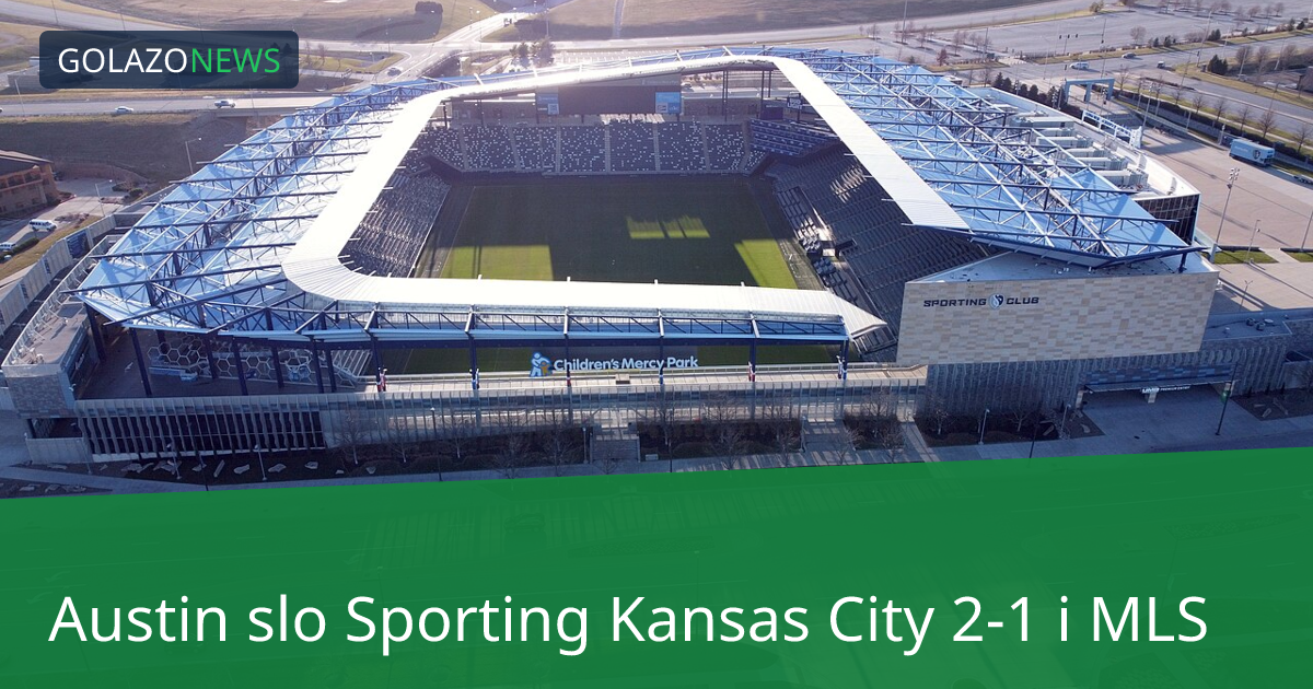 Austin slo Sporting Kansas City 2-1 i MLS
