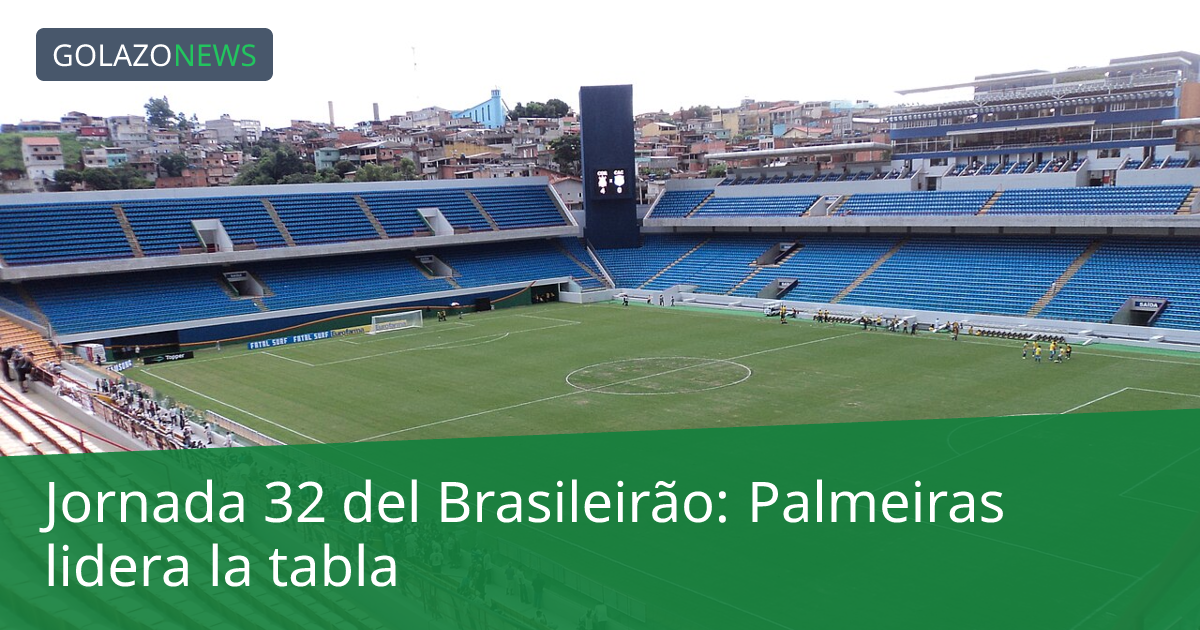 Jornada 32 del Brasileirão: Palmeiras lidera la tabla