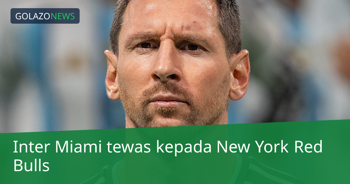Inter Miami tewas kepada New York Red Bulls