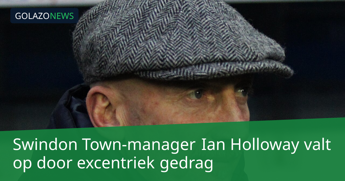 Swindon Town-manager Ian Holloway valt op door excentriek gedrag