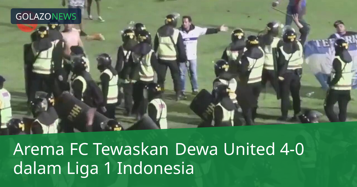 Arema FC Tewaskan Dewa United 4-0 dalam Liga 1 Indonesia