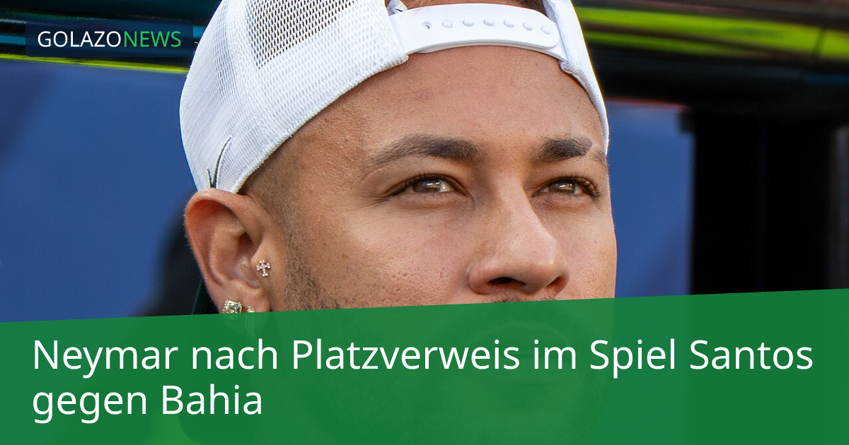 Neymar nach Platzverweis im Spiel Santos gegen Bahia