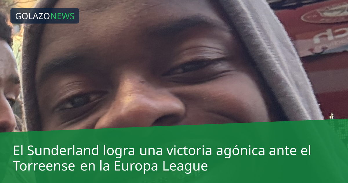 El Sunderland logra una victoria agónica ante el Torreense en la Europa League