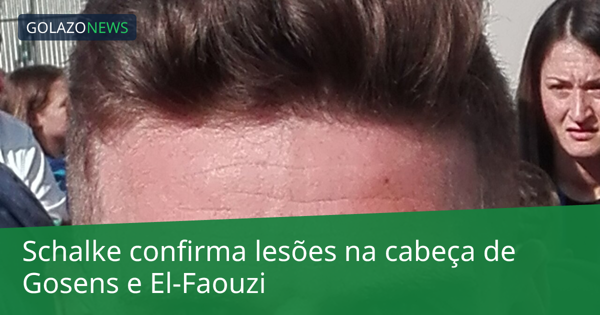 Schalke confirma lesões na cabeça de Gosens e El-Faouzi
