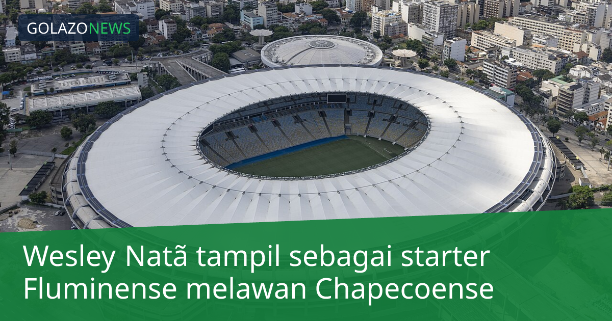 Wesley Natã tampil sebagai starter Fluminense melawan Chapecoense
