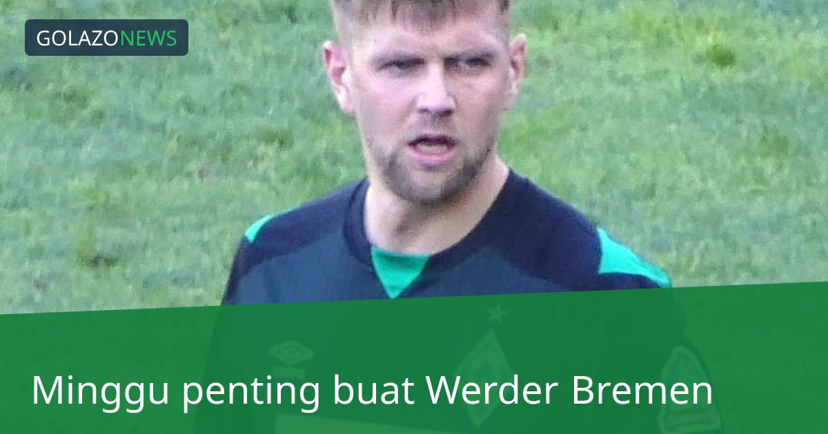 Minggu penting buat Werder Bremen