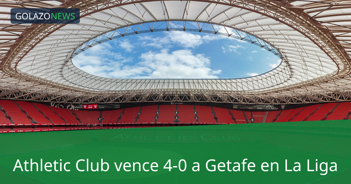 Athletic Club vence 4-0 a Getafe en La Liga