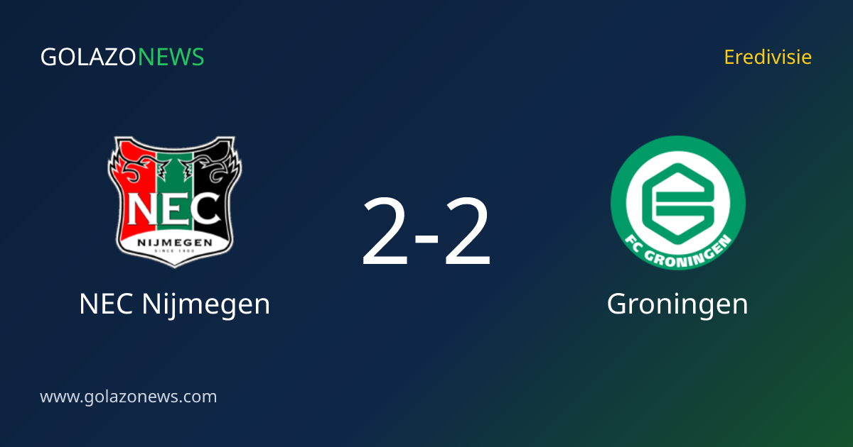 Eredivisie：NEC NijmegenとGroningenが2-2で引き分け