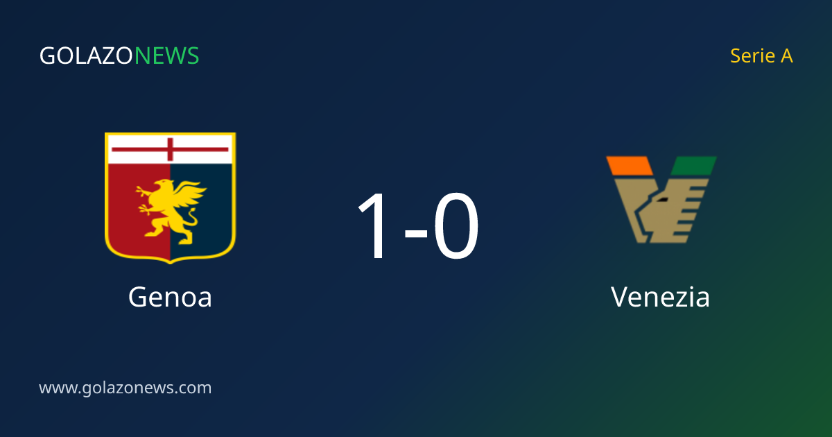 Serie A：Genoa 1-0 击败 Venezia
