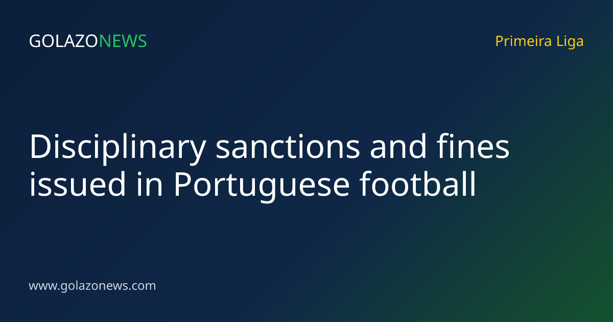 Disciplinary sanctions and fines issued in Portuguese football