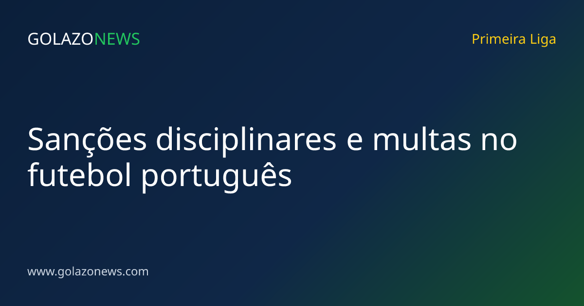 Sanções disciplinares e multas no futebol português