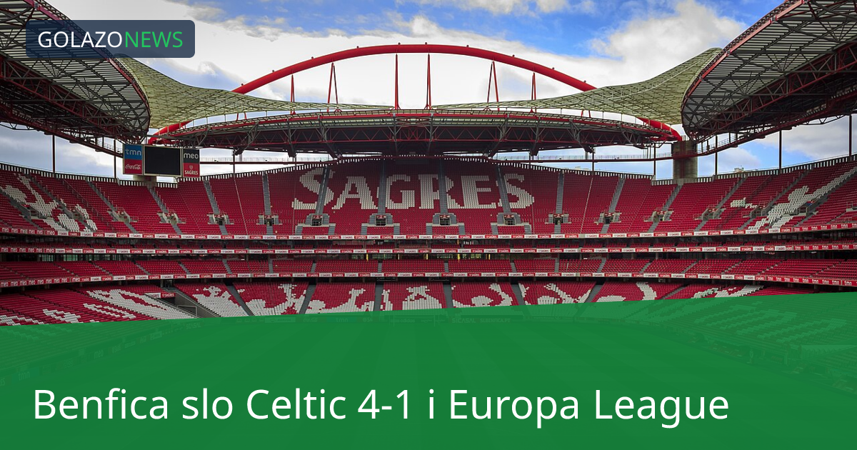 Benfica slo Celtic 4-1 i Europa League