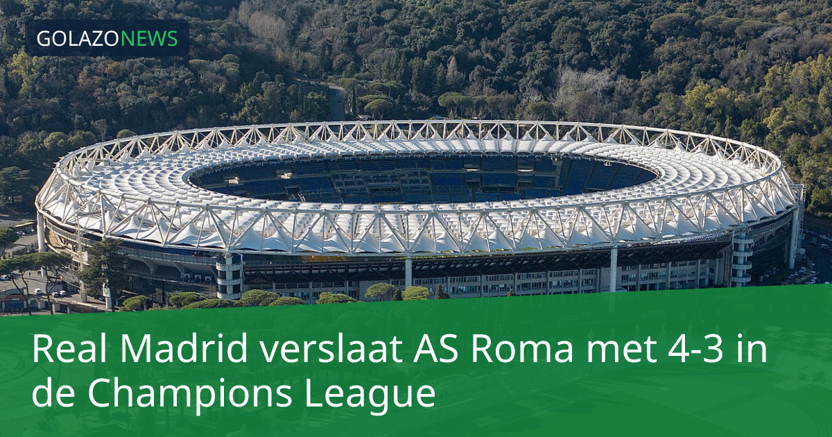 Real Madrid verslaat AS Roma met 4-3 in de Champions League