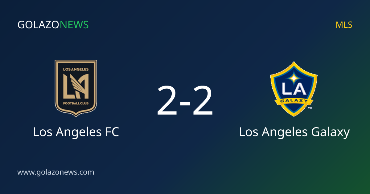 Los Angeles FC en Los Angeles Galaxy spelen 2-2 gelijk in de MLS
