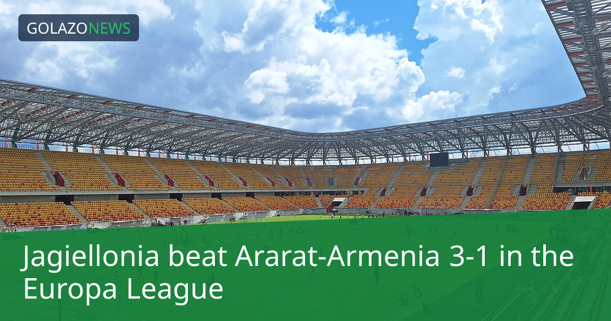 Jagiellonia beat Ararat-Armenia 3-1 in the Europa League