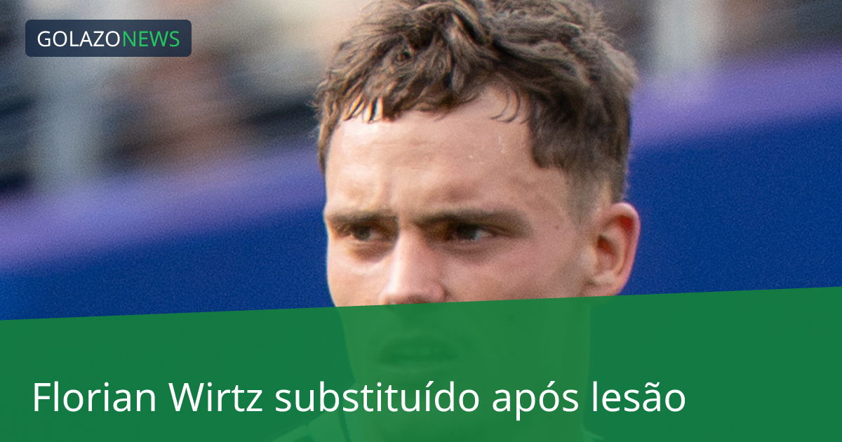Florian Wirtz substituído após lesão