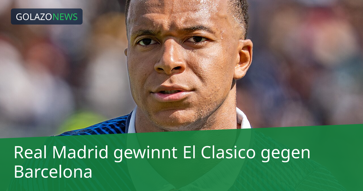 Real Madrid gewinnt El Clasico gegen Barcelona