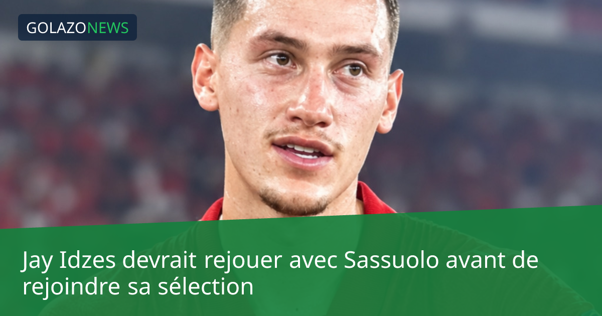 Jay Idzes devrait rejouer avec Sassuolo avant de rejoindre sa sélection