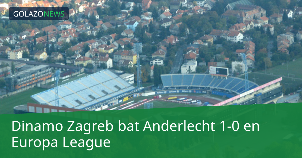 Dinamo Zagreb bat Anderlecht 1-0 en Europa League