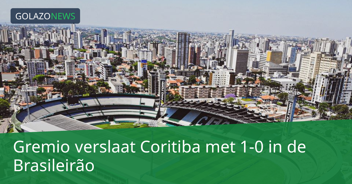 Gremio verslaat Coritiba met 1-0 in de Brasileirão