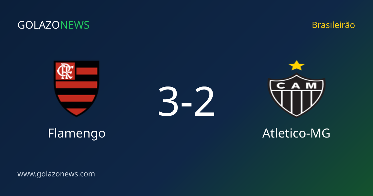 Flamengo beat Atletico-MG 3-2 in the Brasileirão