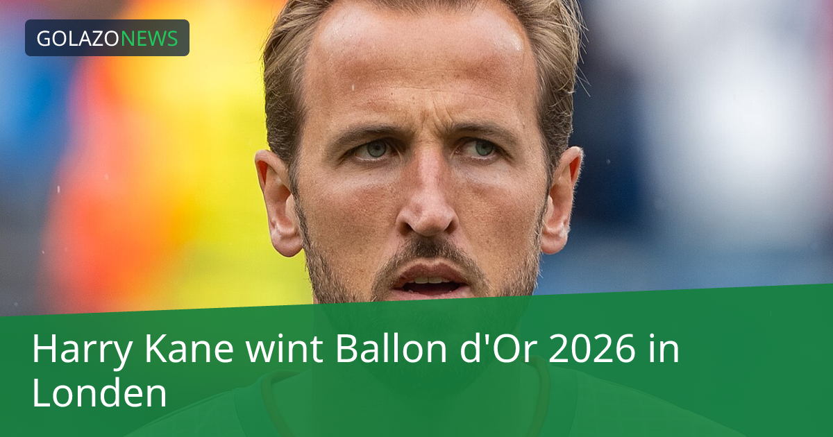 Harry Kane wint Ballon d'Or 2026 in Londen
