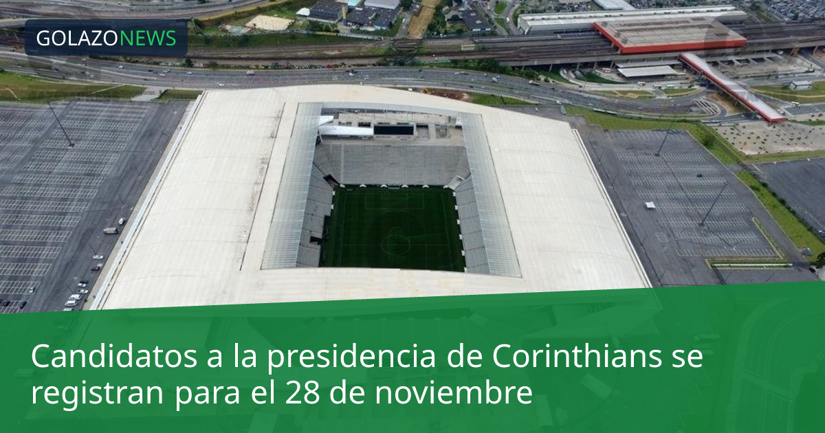 Candidatos a la presidencia de Corinthians se registran para el 28 de noviembre