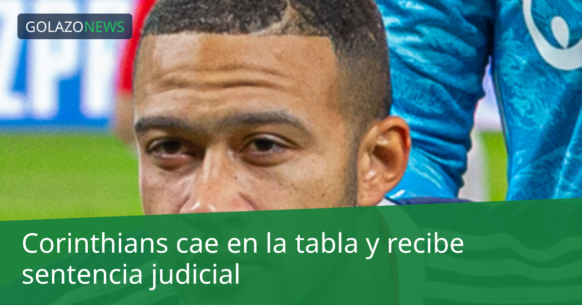 Corinthians cae en la tabla y recibe sentencia judicial