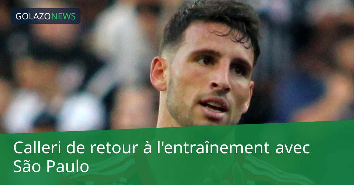 Calleri de retour à l'entraînement avec São Paulo