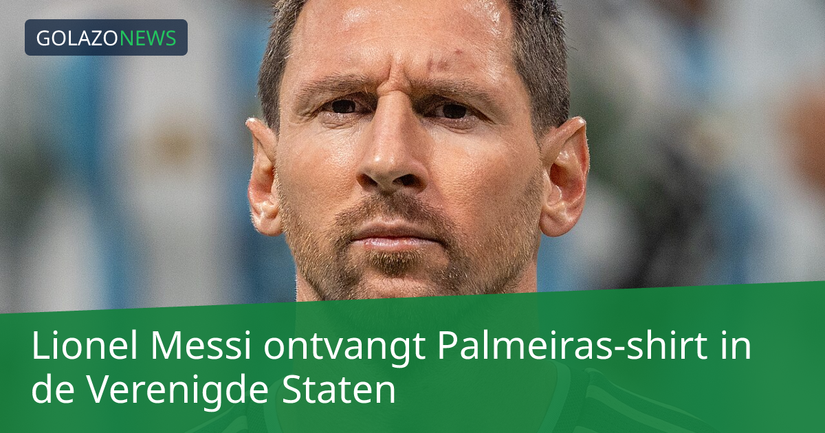 Lionel Messi ontvangt Palmeiras-shirt in de Verenigde Staten