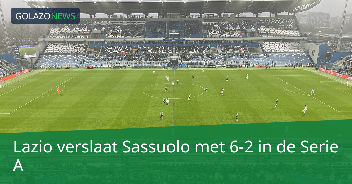 Lazio verslaat Sassuolo met 6-2 in de Serie A