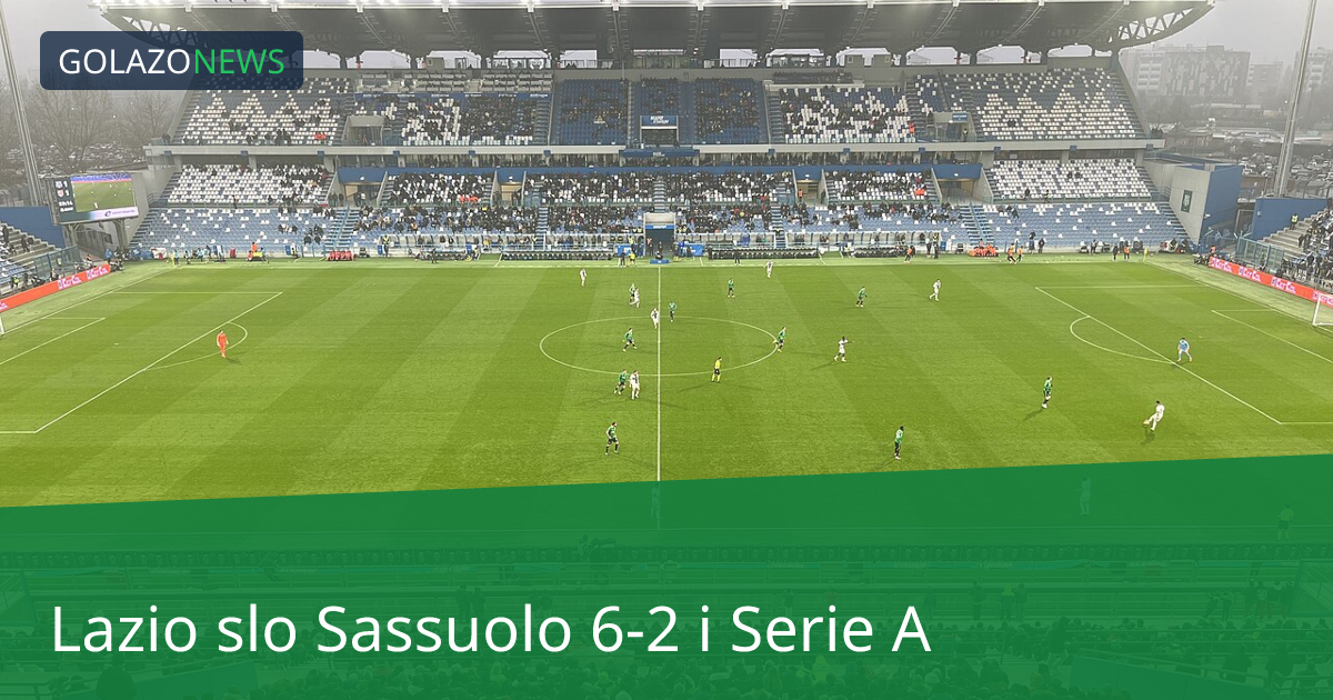 Lazio slo Sassuolo 6-2 i Serie A