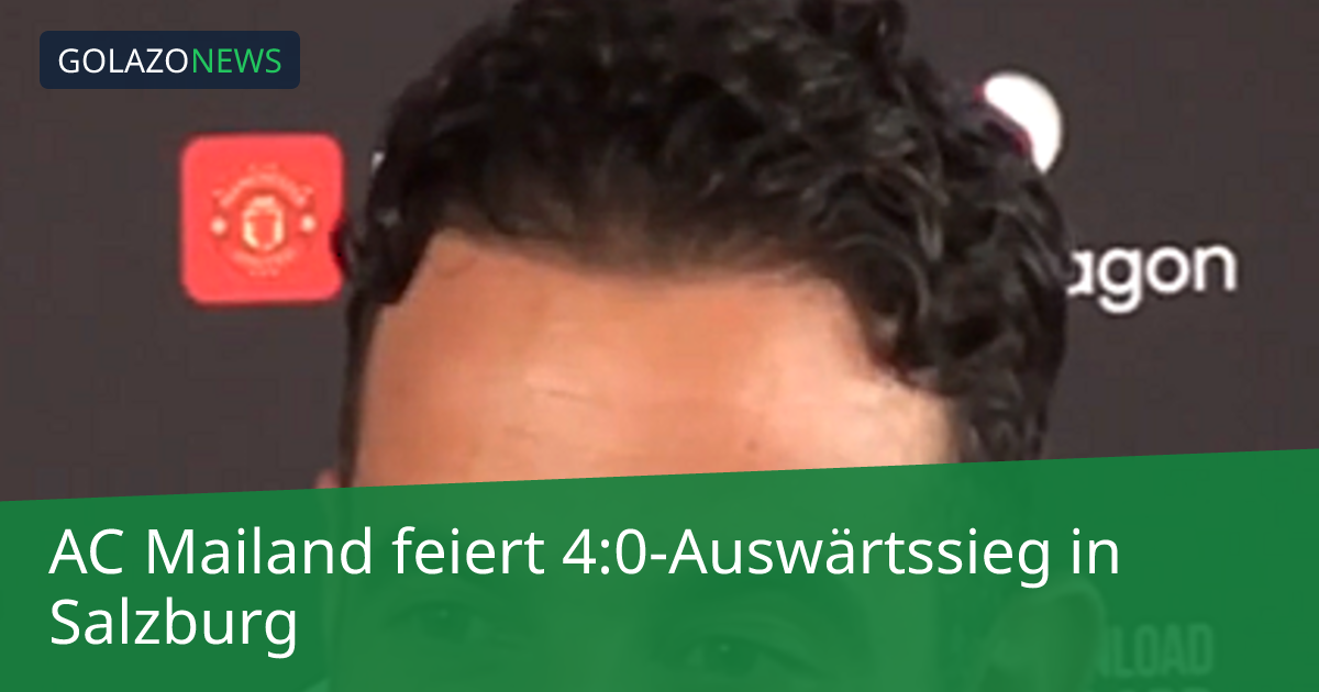 AC Mailand feiert 4:0-Auswärtssieg in Salzburg